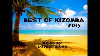 Kizomba 2015 Best of Kizomba [upl. by Nihahs]