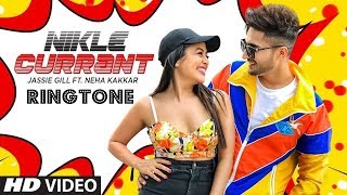 Nikle current song ringtone download 2018 Jassi Gill and Neha Kakkar new ringtone [upl. by Calida]