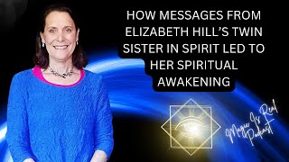 Twin Bonds Beyond Elizabeth Hills Spiritual Awakening [upl. by Annasus655]