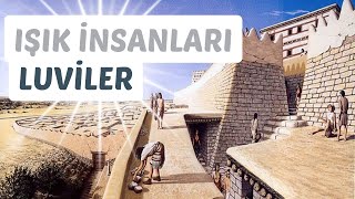 Aşina Olmadığımız Bir Tarihin Gizemi LUVİ UYGARLIĞILUVİLER [upl. by Kussell]