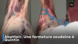 Abattoir Une fermeture soudaine à Quintin [upl. by Mag]