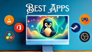 Level Up Your Linux Experience  Best Linux Apps for 2024 [upl. by Warfore]