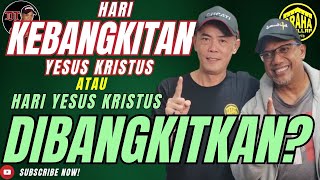 HARI KEBANGKITAN YESUS KRISTUS ATAU HARI YESUS KRISTUS DIBANGKITKAN [upl. by Thetes940]