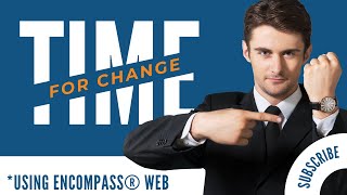 Creating change with Encompass®️ Web [upl. by Okihsoy]