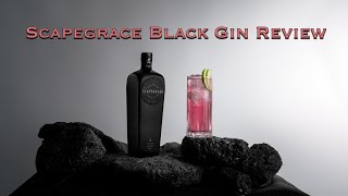 Scapegrace Black Gin Review [upl. by Ahsinyt761]