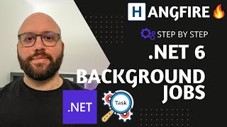 NET 6  Background Jobs with Hangfire 🔥🔥🔥 [upl. by Anet]