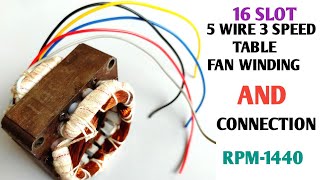 16 slot 5 wire table fan winding 5 wire table fan connection diagram3speed fan connection in hindi [upl. by Aschim704]