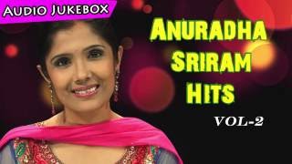 Anuradha Sriram Super Hit Audio Jukebox Vol  2 [upl. by Anilev]