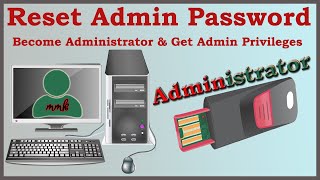 Reset Admin Password  Become Administrator amp Get Admin Privileges [upl. by Sivehc]