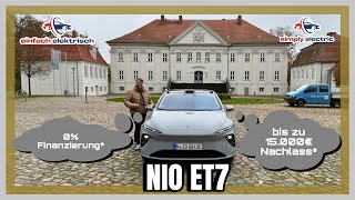 Review NIO ET7 aktuell die Beste elektrische Oberklasse Limousine⁉️ [upl. by Editha]