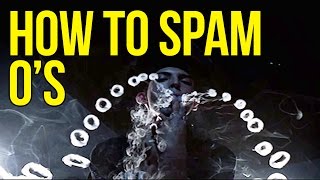 HOW TO SPAM Os [upl. by Eiramrebma]