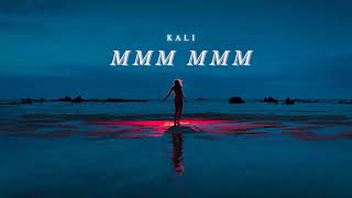 Vietsub  MMM MMM  Kali  Lyrics Video [upl. by Ahsemaj]