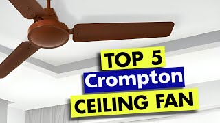 Top 5 Crompton Ceiling Fan In 2024 🔥 Best Crompton Ceiling Fan In 2024 🔥 Crompton Fan Under 3000 [upl. by Erdreid]