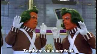 OOMPA LOOMPA FILHOS MIMADOS [upl. by Ahseiyt]