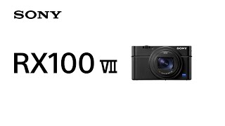 Product Feature  RX100 VII  Sony  Cybershot [upl. by Cates]