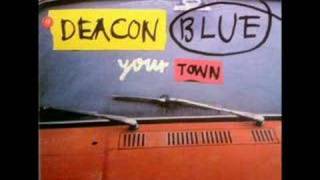 Deacon Blue  Your Town Perfecto Mix [upl. by Finbar]