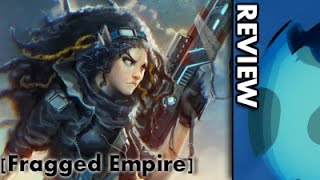 Review Fragged Empire [upl. by Venice518]