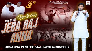 Pastor Jeba Raj Anna 40th BirthdayCelebrations  2023 May 25 hpfm Hosanna Pentecostal Jeedimetla [upl. by Maurita]