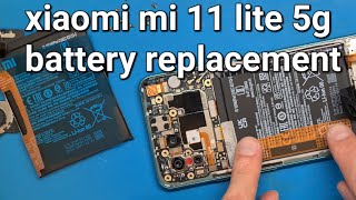 Xiaomi mi 11 lite 5g 4g battery replacement and disassembly step by step guide [upl. by Hegarty701]