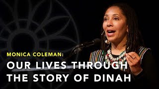 quotOur Lives Through The Story of Dinahquot  Monica A Coleman [upl. by Niveb]