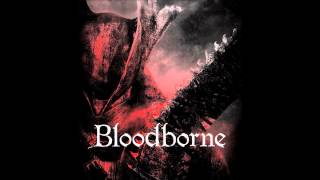 Bloodborne Soundtrack HD  21 A Lullaby For Mergo [upl. by Nama]