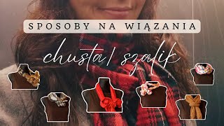 27 sposobów jak wiązać chustę  szalik [upl. by Yeneffit]