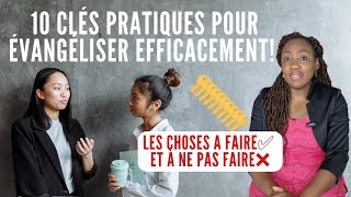 10 clés pratiques pour évangéliser efficacement  Les choses à faire et à ne pas faire [upl. by Aerdnahc]