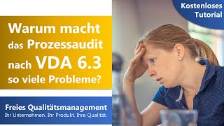 Prozessaudit nach VDA 63  Problem oder Hilfe [upl. by Lauretta]