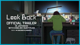 Look Back  Official Trailer [upl. by Lerud]