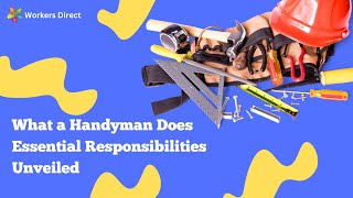 What a Handyman Does Essential Responsibilities Unveiled [upl. by Suravart]