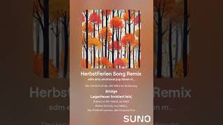 HerbstFerien Song Remix Official Music Video [upl. by Oates]