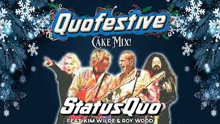 Status Quo Feat Kim Wilde amp Roy Wood  Quofestive Cake Mix [upl. by Anual366]