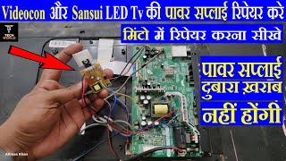 videocon led tv powersupply repair  sansui led tv powersupply repair  videocon no power problem [upl. by Aillemac714]