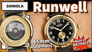 Shinola Watches — American Made — The Runwell 45mm Automatic — Classic Design amp Modern Specification [upl. by Pahl]