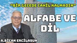 ALFABE VE DİL  AHMET BİCAN ERCİLASUN [upl. by Ainak]