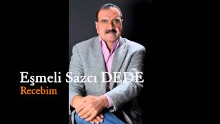 Eşmeli Sazcı DEDE recebim [upl. by Swiercz]