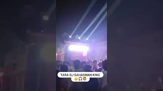 Tara dj sahaswan king shortvideo dj newsongnewsong unfrezzmyaccount newmusic newsongandoldson [upl. by Quarta]