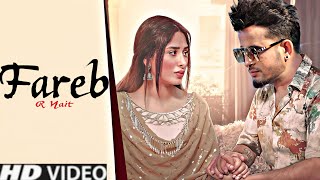 Fareb R Nait Official Song  Gurlez Akhtar New Punjabi songs 2023 Latest Punjabi song 2023 [upl. by Gnehc]