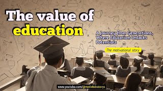 The value of education  true motivational story for students [upl. by Nitsew]