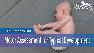 4 Month Baby Motor Assessment for Typical Development [upl. by Kelsey]