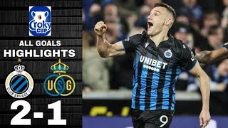 Union St Gilloise vs Club Brugge 20 Highlights  FC Bruges  Union SaintGilloise  Croky Cup 2024 [upl. by Eirual]