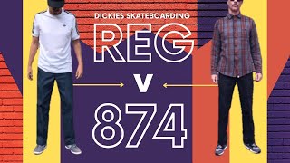 Dickies Skate Regular Fit or the 874 FLEX [upl. by Nisay408]