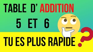 Table daddition de 5 et 6 Calcul mental [upl. by Clarence]