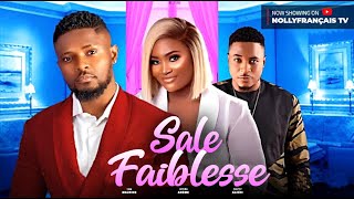 SALE FAIBLESSE FILM FRANÇAIS NOLLYWOOD COMPLET MAURICE SAM CHIZZY ALICHI HYDRA ANEME Nouveau [upl. by Idnal]