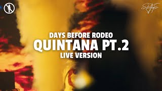 Travis Scott  Quintana Pt 2 Live Version [upl. by Atwood]