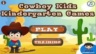 Cowboy Kindergarten Games for Kids [upl. by Acinnad]