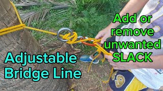 How to make adjustable bridge line Add or remove slack [upl. by Crisey]