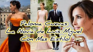 💖 PALOMA CUEVAS LA NOVIA DE LUIS MIGUEL CON MÁS ESTILO Y CLASE AL VESTIDO AQUÍ LAS PRUEBAS [upl. by Yokum]