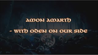 Amon Amarth  With Oden on Our Side  Lyrics [upl. by Owens539]