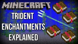 Minecraft 113  ALL Trident Enchantments EXPLAINED Update Aquatic [upl. by Palladin]